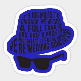 106 Miles to Chicago The Blues Brothers Sticker